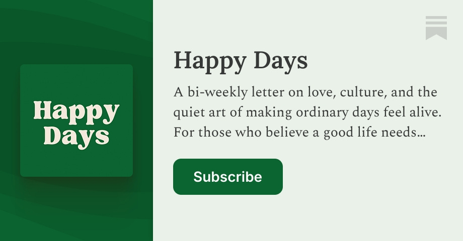 Happy Days | Désirée Gloede | Substack