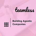 Building your agentic company