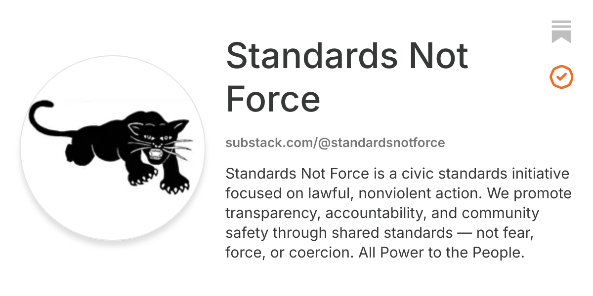 Standards Not Force | Substack