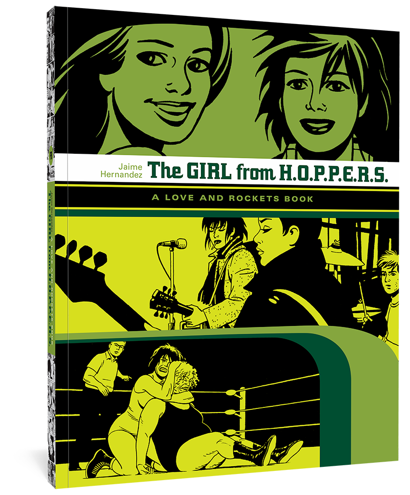 The Girl from H. O. P. P. E. R. S.: A Love and Rockets Book [Book]