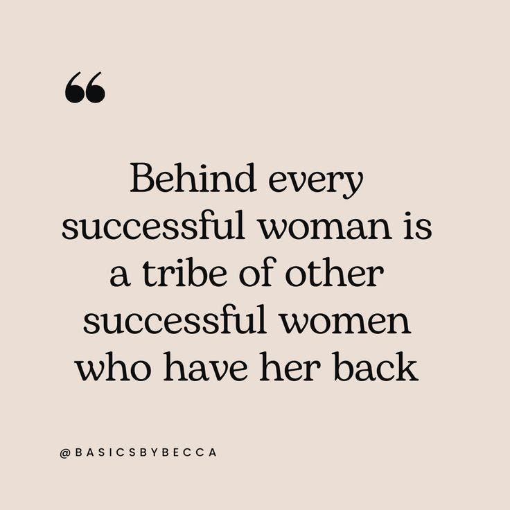 This may contain: the quote behind every successful woman is a tribe of other successful women who have her back