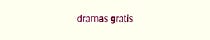 dramas gratis