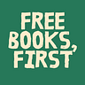 Free Books, First.