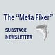 The "Meta" Fixer