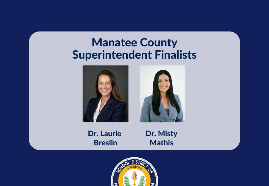 Breslin and Mathis Named Finalists in Manatee Superintendent Search