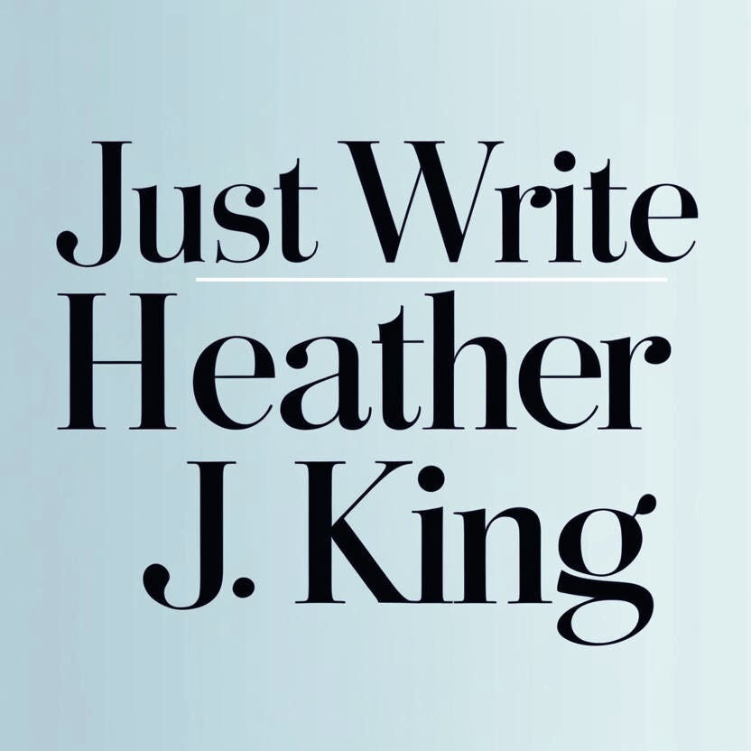 Just Write with Heather J King