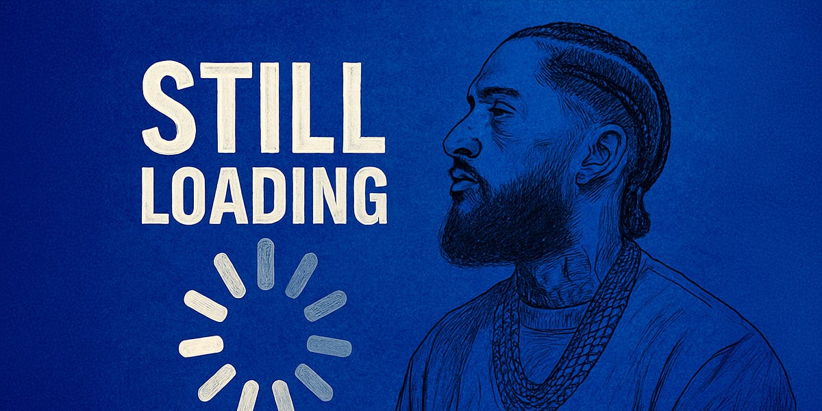 The Nipsey Hussle Blueprint: Building Your Creative Empire