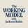 The Working Model with Jackson Rubin