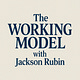 The Working Model with Jackson Rubin