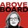 ABOVE BOARD with April Uchitel