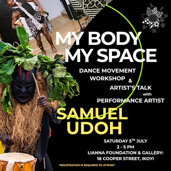 DANCE  MOVEMENT WORKSHOP & ARTIST'S TALK WITH SAMUEL UDOH