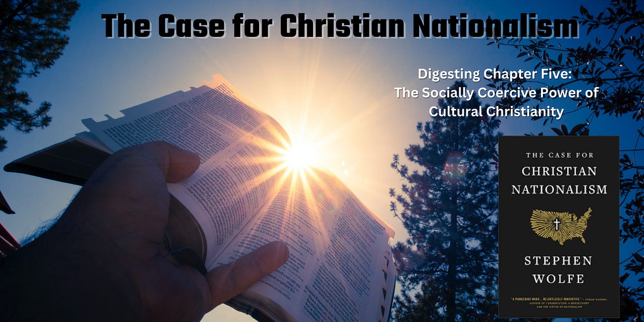 The Case for Christian Nationalism: The Coercive Power of Cultural Christianity