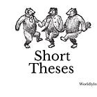 Theses from the Short Side (Part I)