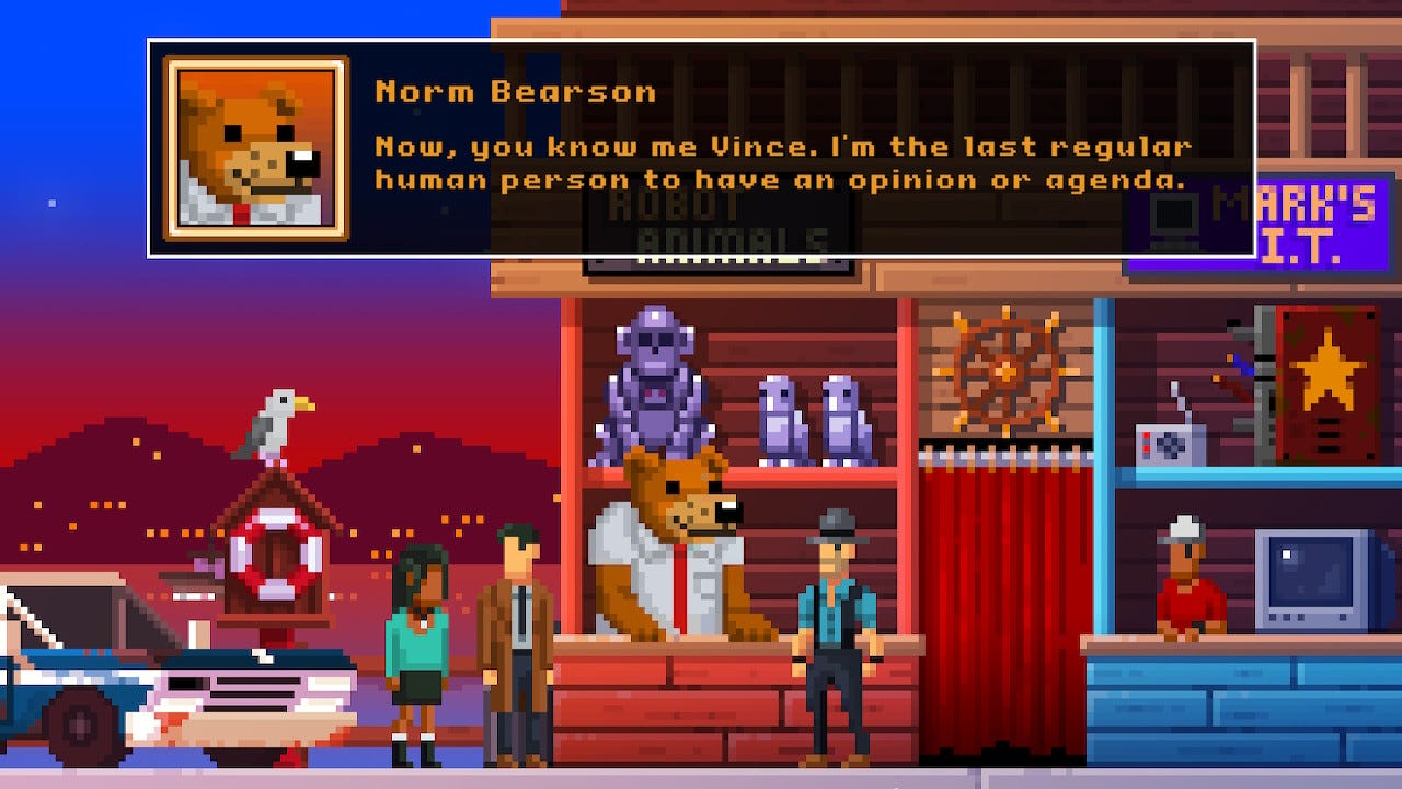 Alt Text: A Screenshot of The Darkside Detective, showing a Bear wearing a shirt and tie named Norm Bearson saying "I'm the last regular human person to have an opinion or agenda."