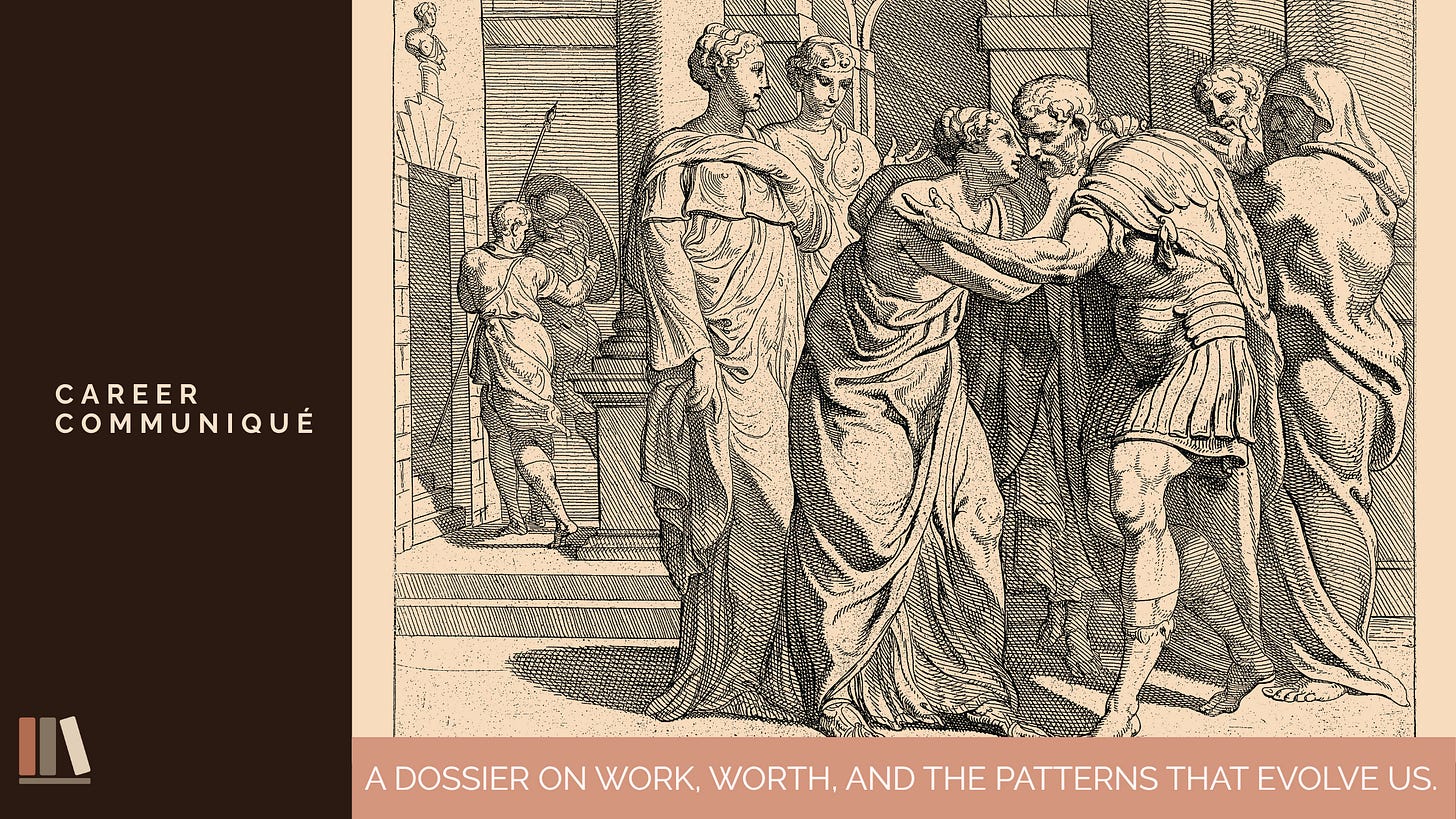 Career Communiqué banner with the tagline "A dossier on work, worth, and the patterns that evolve us." A classical engraving shows robed figures in a columned hall, two embracing in reunion while others look on and an armed guard waits at the doorway. Career Communiqué banner with the tagline "A dossier on work, worth, and the patterns that evolve us." A classical engraving shows robed figures in a columned hall, two embracing in reunion while others look on and an armed guard waits at the doorway.