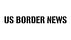 US Border News