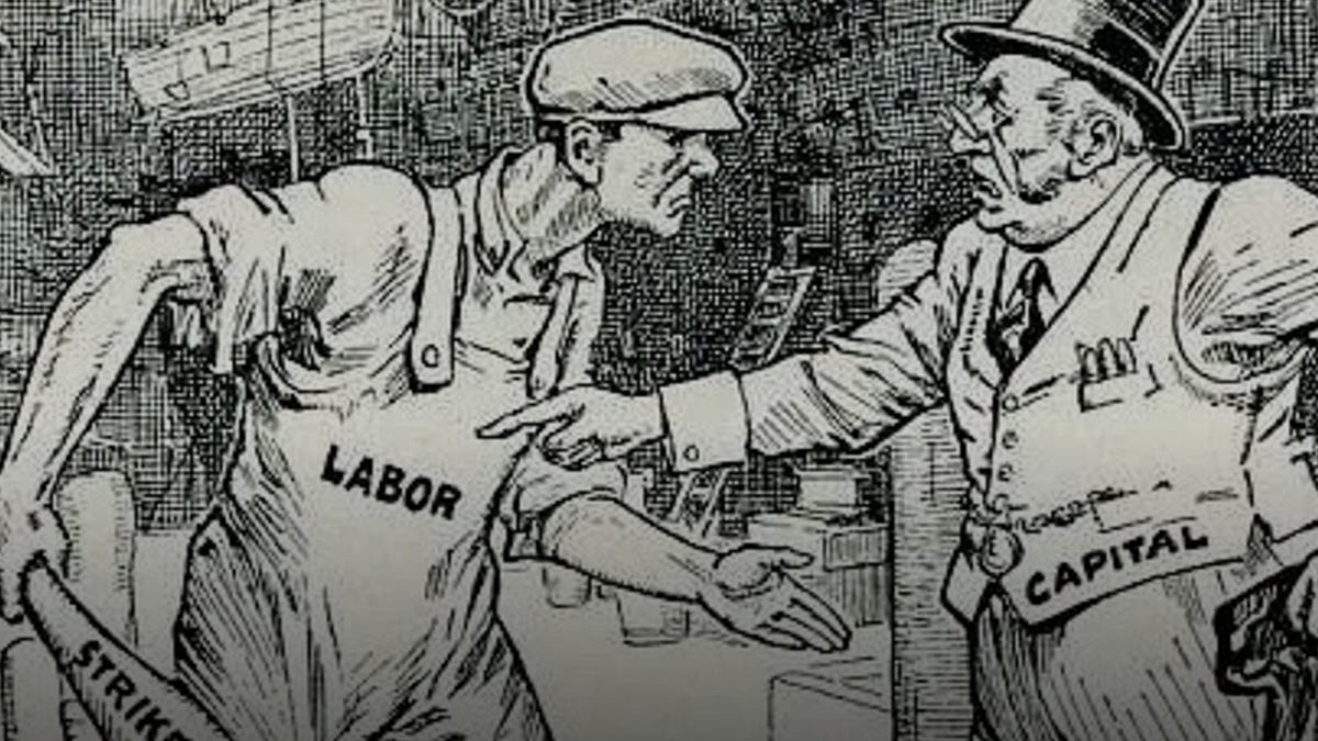 Sunday thought: It's Still Capital vs. Labor, Stupid - Robert Reich | Substack