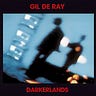 The Psychedelic Soul Of Gil De Ray