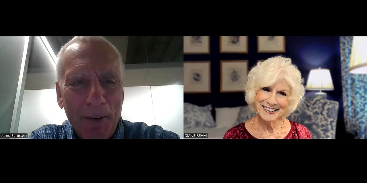 JARED BERNSTEIN - DIANE REHM's Substack