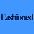 Fashioned