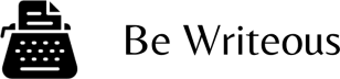 Be Writeous