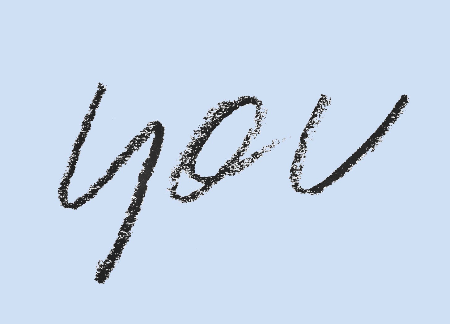 you you