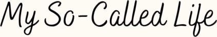 my so-called life