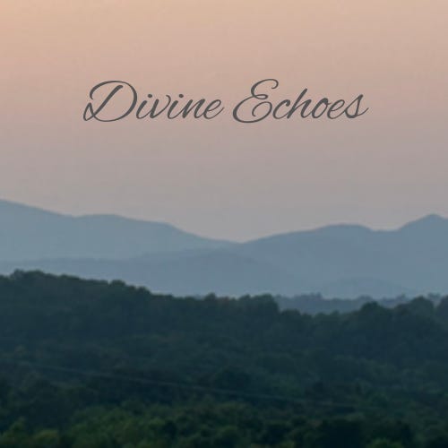 Divine Echoes