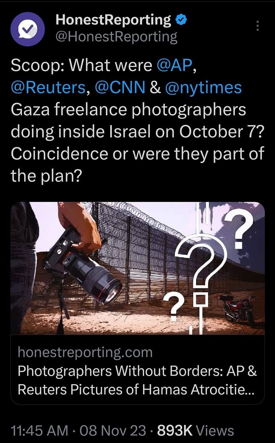 May be an image of ‎2 people and ‎text that says '‎3:47 ← 4G 100% Post HonestReporting @HonestReporting Scoop: What were @AP, Reuters, @CNN & @nytimes Gaza freelance photographers doing inside Israel on October 7? Coincidence or were they part of the plan? honestreporting.com Photographers Without Borders: AP Reuters Pictures of Hamas Atrocitie... 08 893K Views Post ۔u‎'‎‎