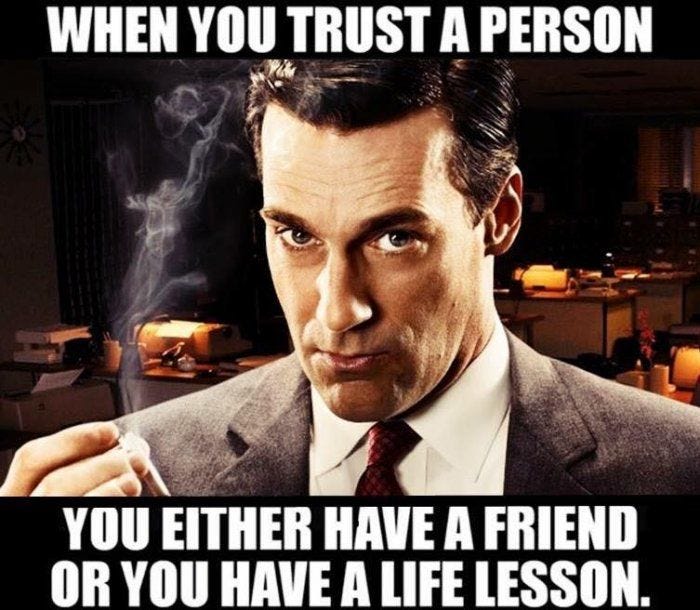 20 Funny Memes For Those Who Have Trust Issues - SayingImages.com | Trust  meme, Funny memes, Sarcastic humor