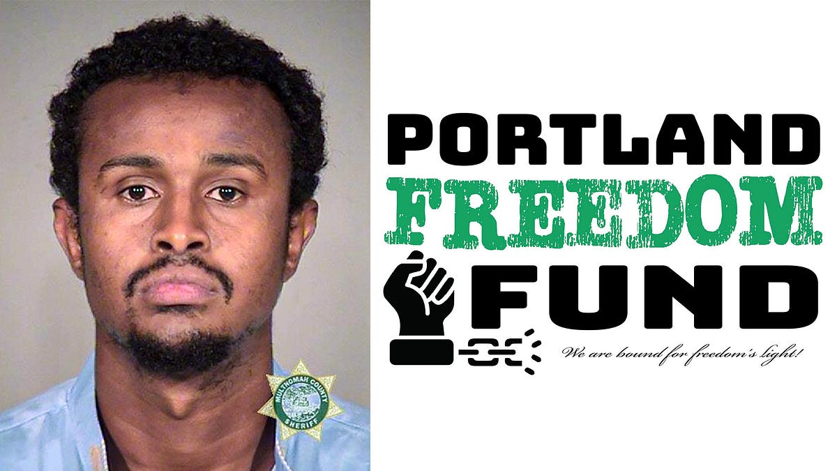 An Antifa-Linked Portland Bail Fund Freed This Somali &mdash; Five Days Later, He Killed a Mother of Three