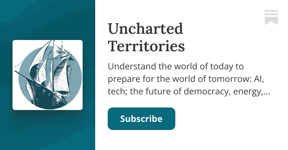 Uncharted Territories | Tomas Pueyo | Substack