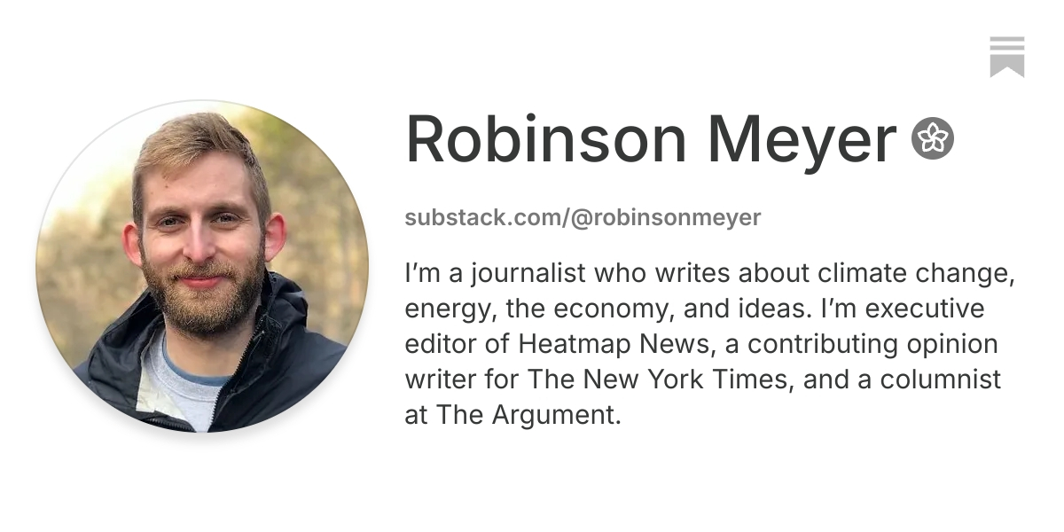 Robinson Meyer | Substack