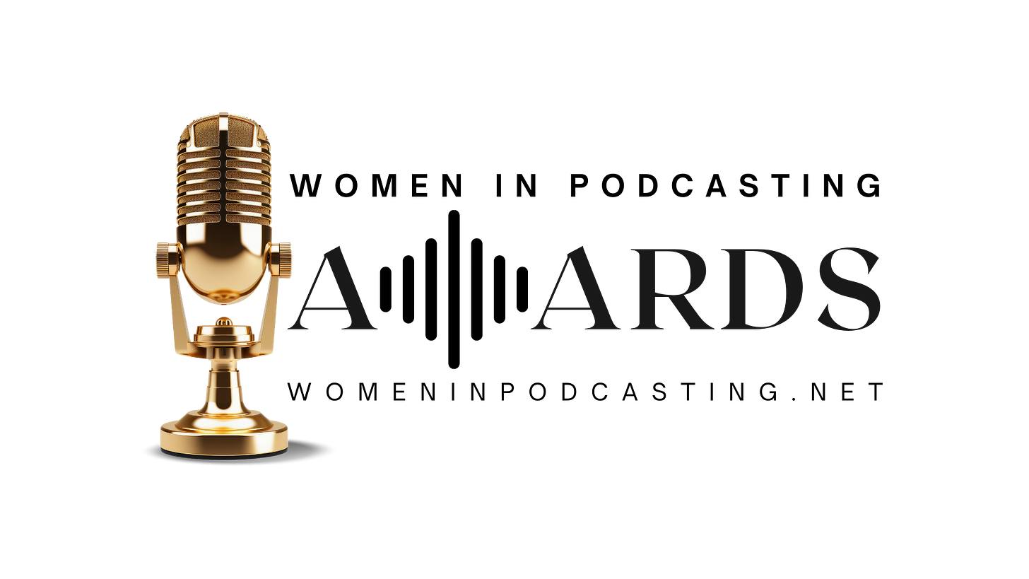 Women in Podcasting Awards Women in Podcasting Awards