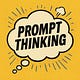 Prompt Thinking