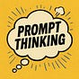 Prompt Thinking