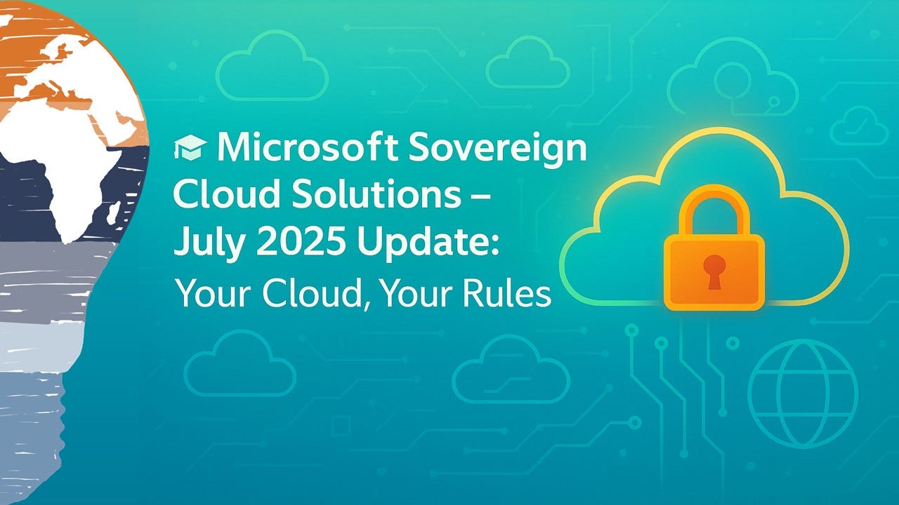 Microsoft Sovereign Cloud Solutions July 2025 Update