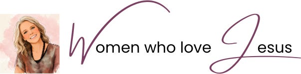 Women Who Love Jesus