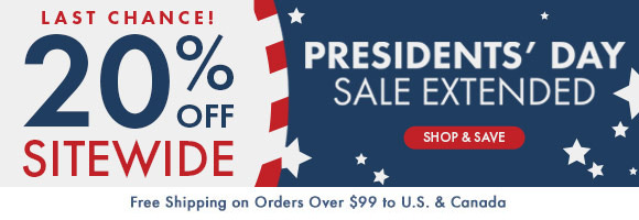 Presidents' Day Sale Extended: Get 20% Off Sitewide