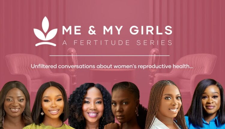 Fertitude’s Me & My Girls video series. Fertitude’s Me & My Girls video series.