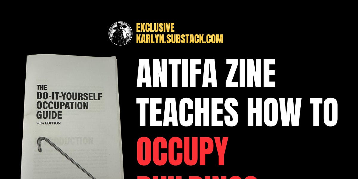 Inside Antifa's Manual For How To Occupy Buildings
