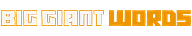 Big Giant Words