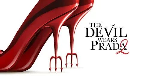 THE DEVIL WEARS PRADA 2 Gets Final Trailer, New Posters - When To Stream