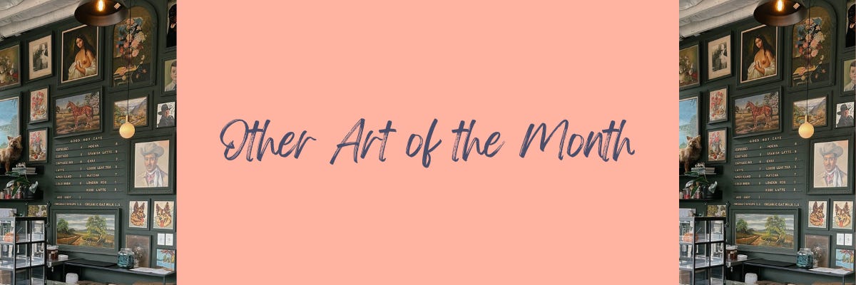 Other Art of the Month
