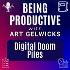 Being Productive with Art Gelwicks