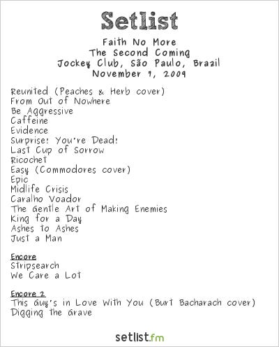 Faith No More Setlist Maquinária Festival São Paulo 2009, The Second Coming