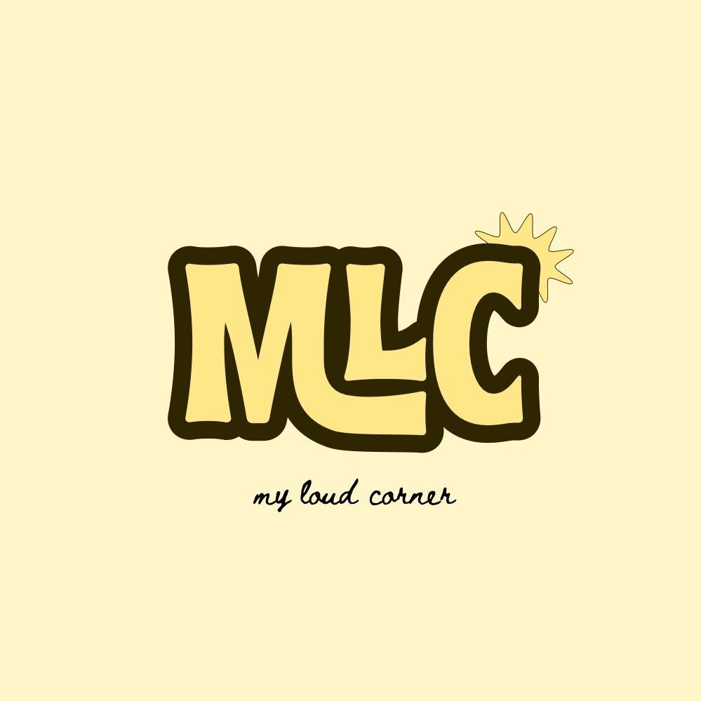 my loud corner