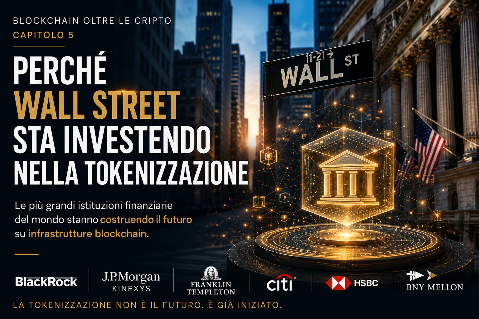 Perché Wall Street sta scommettendo miliardi sulla tokenizzazione
