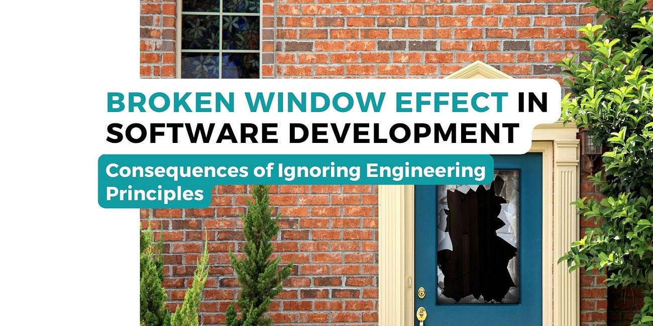 Broken Window Effect In Software Development