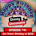 Disney Discussions - The Free Disney Newsletter 